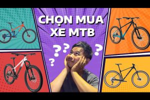 LỰA CHỌN XE ĐẠP ĐỊA HÌNH CÙNG VIET RIDERS